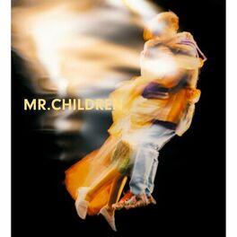 Mr Children Albums Songs Playlists Listen On Deezer