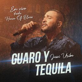 Album cover of Guaro y Tequila (En Vivo Desde House Of Blues)