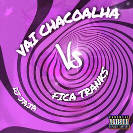 Album cover of Vai Chacoalha Vs Fica Tranks (feat. Mc Rd, Mc Rafa Original & Mc Bn)