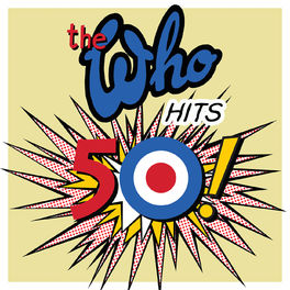 Album cover of The Who Hits 50 (Deluxe)