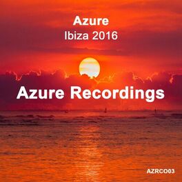 Album cover of Azure Ibiza 2016