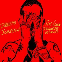Album cover of The Club Duquette Sessions