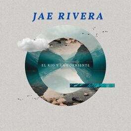 Album cover of El Rio y la Corriente
