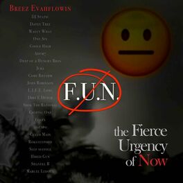 Album cover of F.U.N. The Fierce Urgency of Now