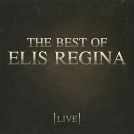 Album cover of The Best Of Elis Regina (Live)