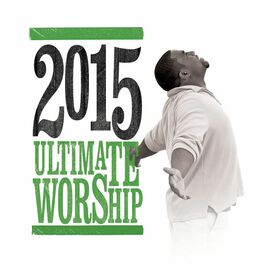 Album cover of Ultimate Worship 2015