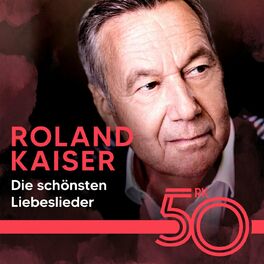 Album cover of Die schönsten Liebeslieder von Roland Kaiser