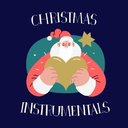 Album cover of Christmas Instrumentals: Relaxing Holiday Background Music