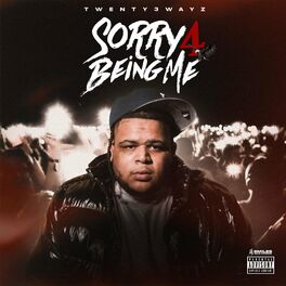 Album cover of sorry 4 being me