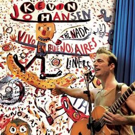 Album picture of Kevin Johansen + The Nada + Liniers: Vivo En Buenos Aires