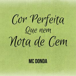 Album cover of Cor Perfeita Que Nem Nota de Cem