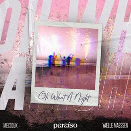 Album cover of Oh What A Night