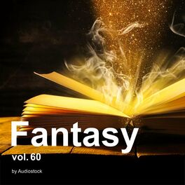 Album cover of Fantasy, Vol. 60 -Instrumental BGM- by Audiostock