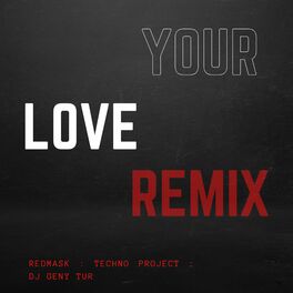 Album cover of Your Love (Remix)