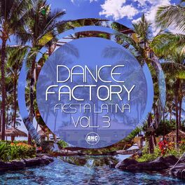 Album cover of Dance Factory Fiesta Latina, Vol. 3