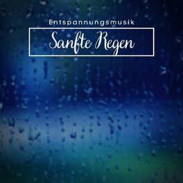 Album cover of Entspannungsmusik: Sanfte Regen