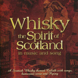 Album cover of Whisky - The Spirit of Scotland in Music and Song
