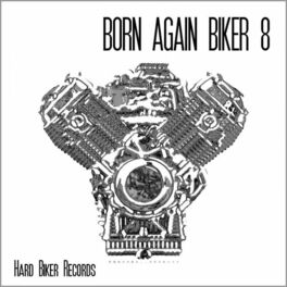 Album cover of BORN AGAIN BIKER 8