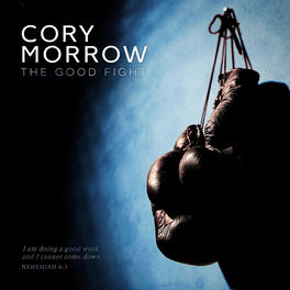Cory Morrow The Good Fight Lyrics And Songs Deezer The good book says it's better to give than to receive i do my best to do my part nothin' in my pockets i got nothin' up my sleeve i keep my. deezer