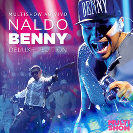 Album cover of Multishow Ao Vivo Naldo Benny - Deluxe Edition
