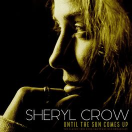 Album cover of Until The Sun Comes Up (Live 1994)