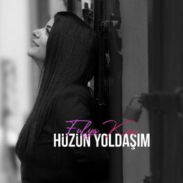 Album cover of Hüzün Yoldaşım