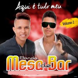 Album cover of Aqui é Tudo Meu - Volume 2