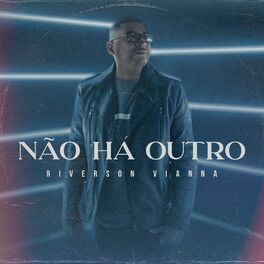 Album cover of Não Há Outro