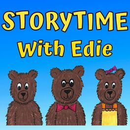 Album cover of Storytime With Edie: Goldilocks and the Three Bears