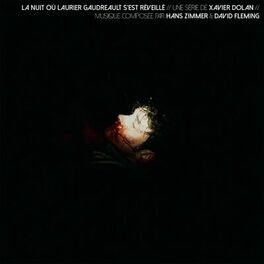Album cover of La Nuit où Laurier Gaudreault s'est réveillé (Bande originale de la série)