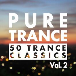 Album cover of Pure Trance, Vol. 2 - 50 Trance Classics