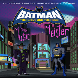 Album cover of Batman: The Brave and the Bold - Mayhem of the Music Meister! (Soundtrack from the Animated Television Show)