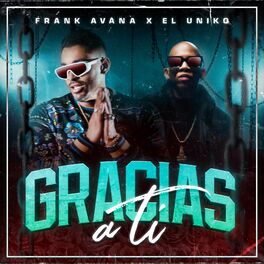 Album cover of Gracias a ti (feat. El Uniko)