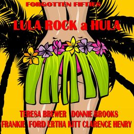 Album cover of Lula Rock a Houla (Forgotten Fifties)