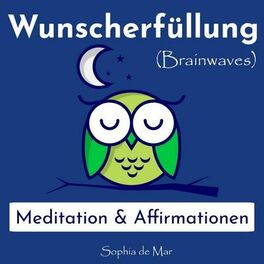 Album cover of Wunscherfüllung - Meditation & Affirmationen (Brainwaves)
