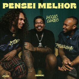 Album cover of Pensei Melhor Feat. Thiaguinho & Luccas Carlos (Remix)