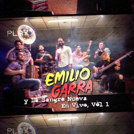 Album cover of Emilio Garra y la Sangre Nueva, Vol. 1 (En Vivo)