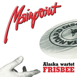 Album picture of Alaska Wartet / Frisbee