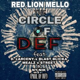 Album cover of Circle of Def (feat. D. Larceny, Blast Blicka, Mealz, Street & NY Nik)
