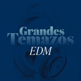 Album cover of Grandes Temazos: EDM