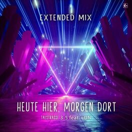 Album cover of Heute hier, morgen dort (Extended Mix)