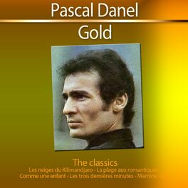 Album cover of Pascal Danel Gold (The Classics)