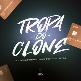 Album cover of Tropa do Clone