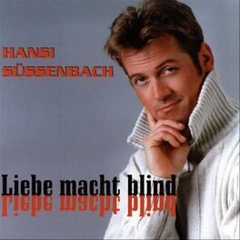 Album cover of Liebe macht blind