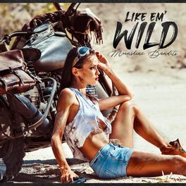 Album cover of Like ‘Em Wild