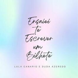 Album cover of Ensaiei Te Escrever um Bilhete