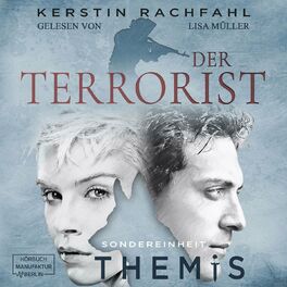 Album cover of Der Terrorist - Sondereinheit Themis, Band 2 (ungekürzt)