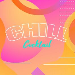 Album cover of Chill Cocktail