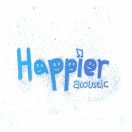 Album cover of Happier (Acoustic)