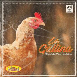 Album cover of La Gallina (Que Culpa Tiene la Gallina)